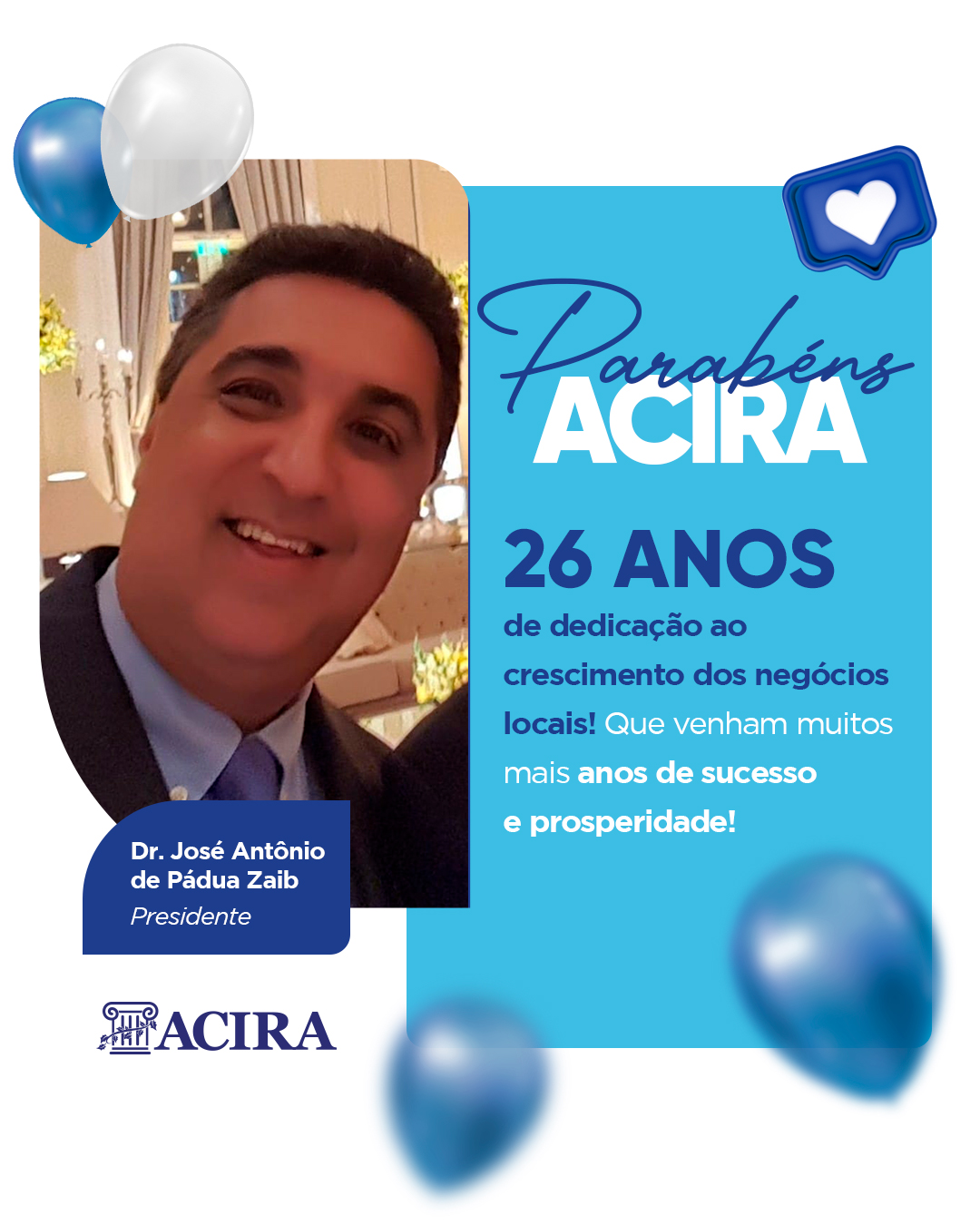 🎉 ACIRA – 26 ANOS FORTALECENDO NEGÓCIOS! 🎉
